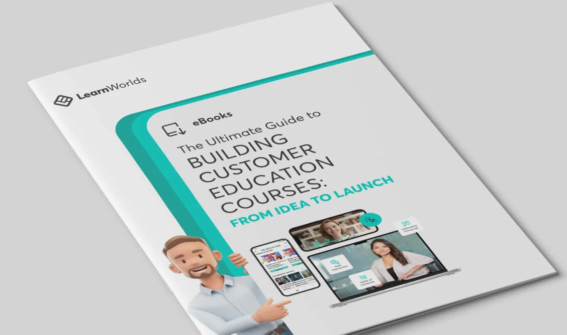 A tilted ebook cover lies on a grey surface, showing a cartoon man pointing at phone and laptop mockups beneath a LearnWorlds logo and a teal accent...